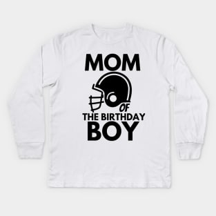 Mom of the birthday boy Kids Long Sleeve T-Shirt